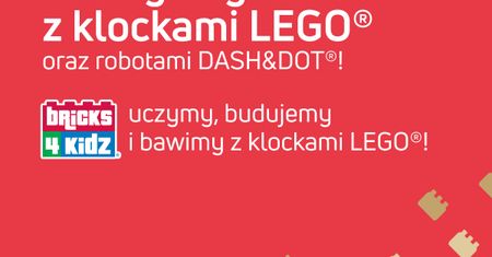 Kreatywne weekendy z klockami LEGO oraz robotami DASH&DOT