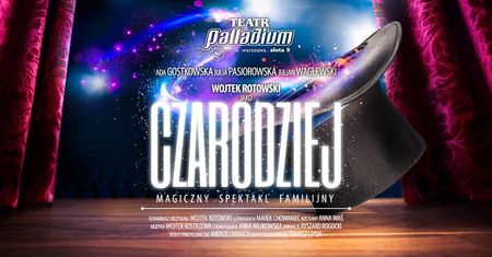 Czarodziej - magiczny spektakl familijny