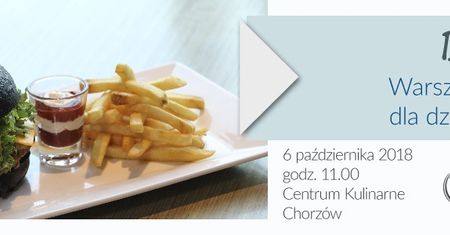 Burgery - warsztaty kulinarne dla dzieci i rodziców