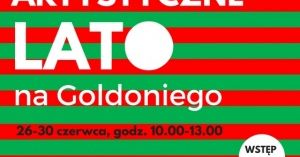 Artystyczne lato na Goldoniego - spotkania i warsztaty dla dzieci