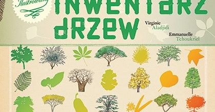 Wiosenne poczytajki - Ilustrowany Inwentarz Drzew