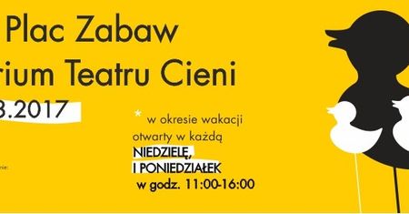 Teatralny plac zabaw - na wakacje!