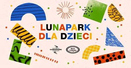Lunapark dla dzieci - bezpłatna zabawa