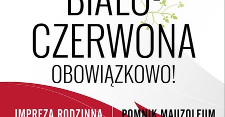 "Biało-Czerwona. Obowiązkowo!"  impreza rodzinna