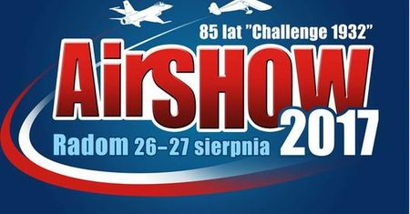 AIR Show Radom 2017 15.edycja międzynarodowych pokazów lotniczych