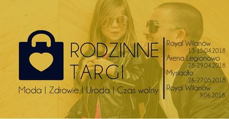 Rodzinne Targi Mody - Royal Wilanów