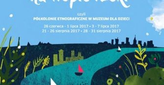 Wisłoślady na tropie rzeki - półkolonie etnograficzne