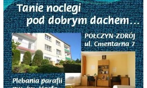 Noclegi pod dobrym dachem. Połczyn-Zdrój