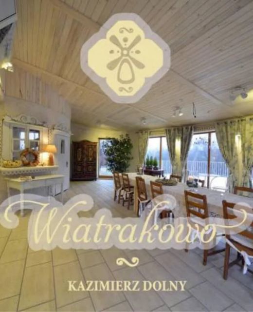 Wiatrakowo Kazimierz Dolny