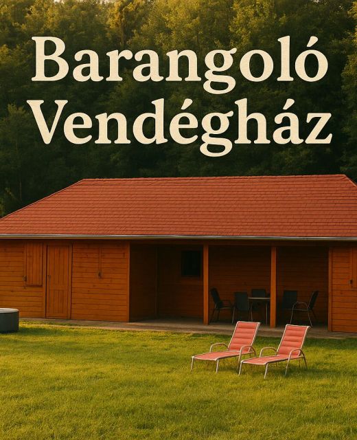Barangoló Vendégház Bárdudvarnok