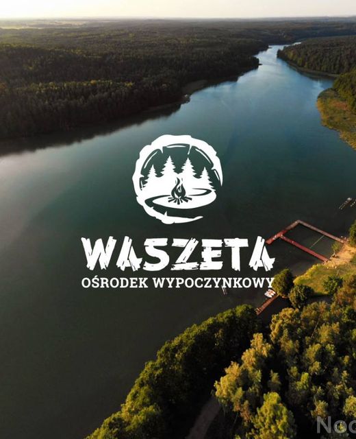 Ośrodek Wypoczynkowy Waszeta - wczasy, grupy na Mazurach 