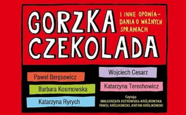 „Gorzka czekolada i inne opowiadania o ważnych sprawach” | WP parenting