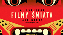 3 Festiwal FILMY ŚWIATA ALE KINO!