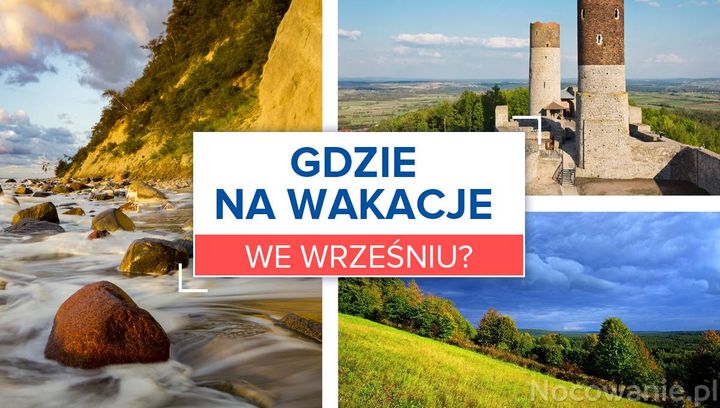 Gdzie na wakacje we wrześniu? Najciekawsze kierunki na urlop w Polsce