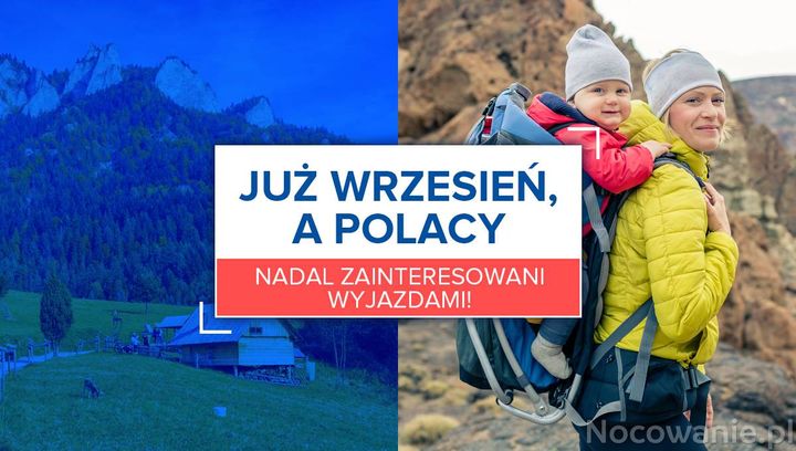 Już wrzesień, a Polacy nadal zainteresowani wyjazdami!