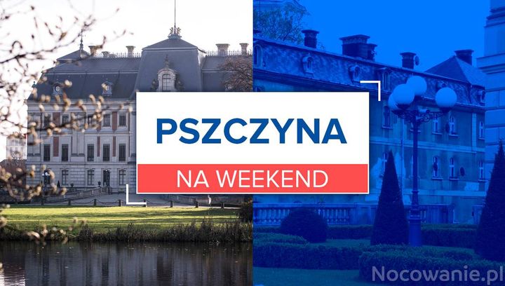 Weekend w Pszczynie - co warto zobaczyć?