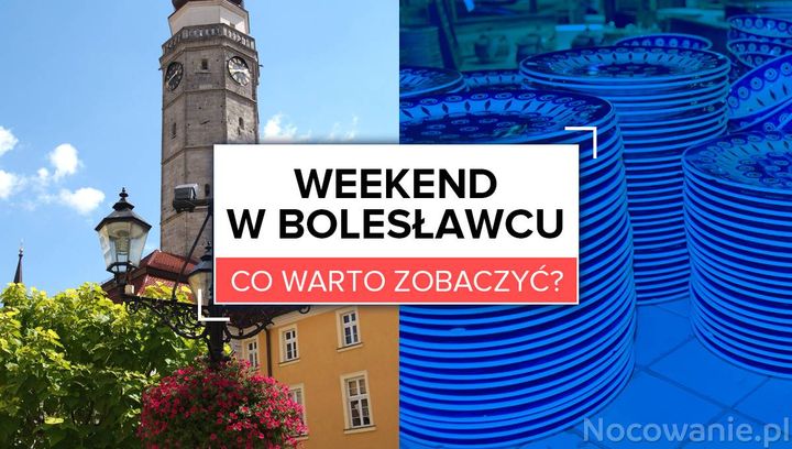 Weekend w Bolesławcu. Co warto zobaczyć?