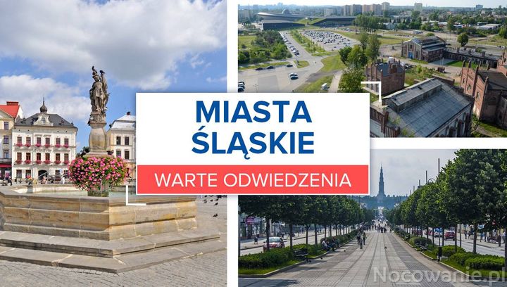 Miasta śląskie warte odwiedzenia