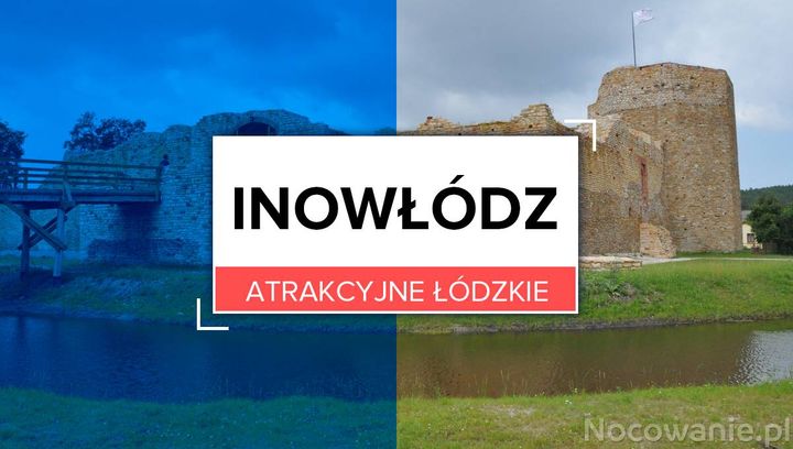 Atrakcyjne łódzkie: Inowłódz