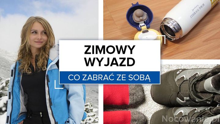 Co zabrać ze sobą na zimowy wyjazd?