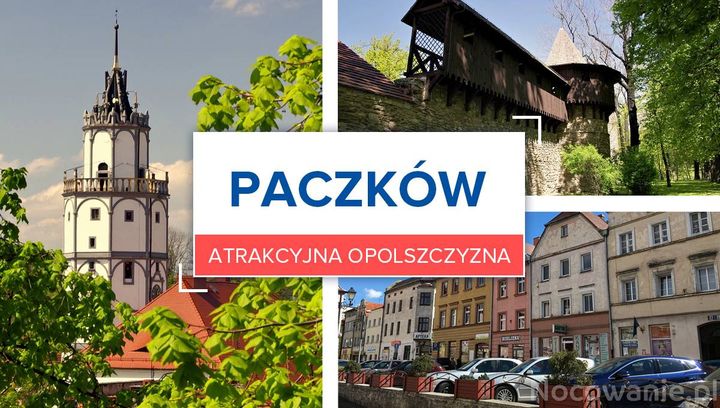 Atrakcyjna Opolszczyzna: Paczków