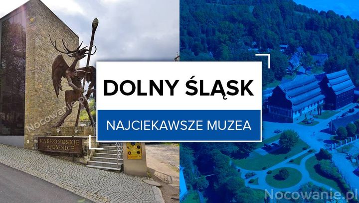 Najciekawsze muzea na Dolnym Śląsku 