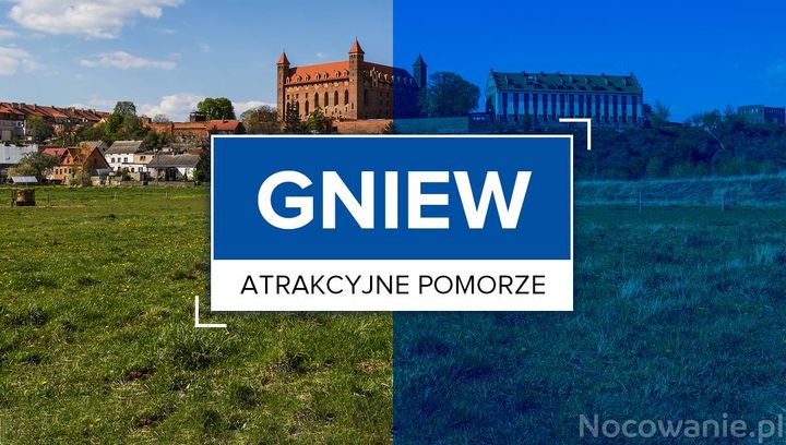 Atrakcyjne Pomorze: Gniew