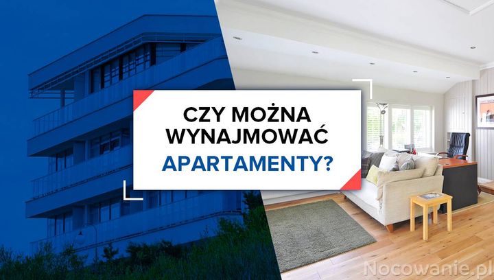 Czy można wynajmować apartamenty?