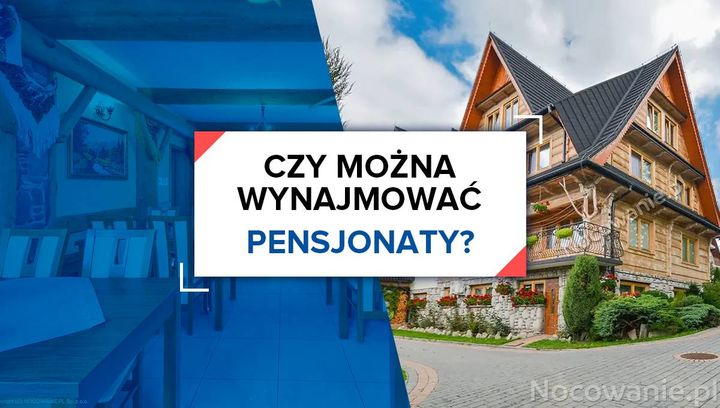 Czy można wynajmować pensjonaty?