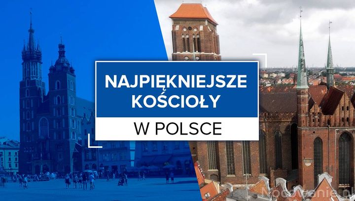 Najpiękniejsze kościoły w Polsce 