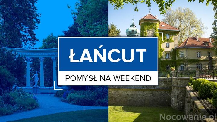 Pomysł na weekend: Łańcut