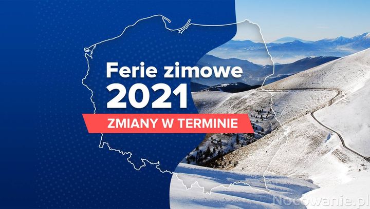 Zmiany w terminie ferii zimowych 2021