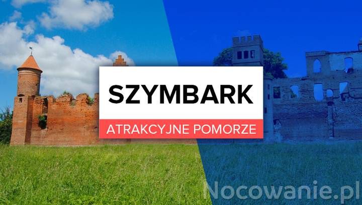 Atrakcyjne Pomorze: Szymbark