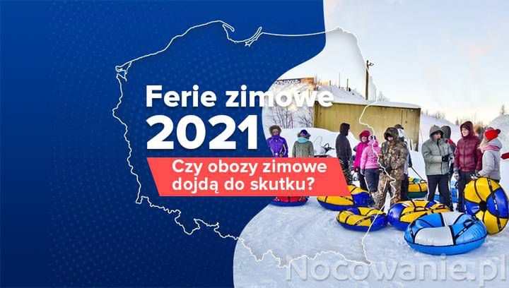 Ferie zimowe 2021. Czy obozy zimowe dojdą do skutku?