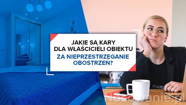 Jakie są kary dla właścicieli obiektu za nieprzestrzeganie obostrzeń?