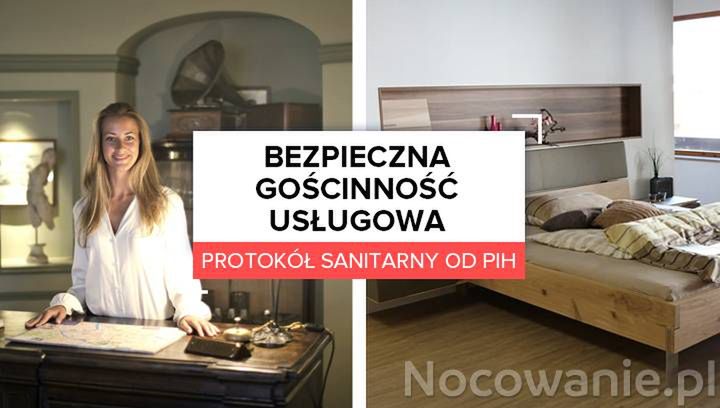 Bezpieczna gościnność usługowa - protokół sanitarny od PIH