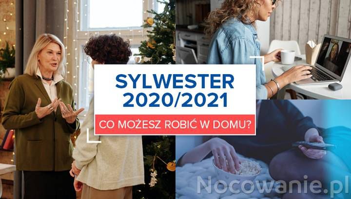 Sylwester 2020/2021. Z jakich możliwości możesz skorzystać?