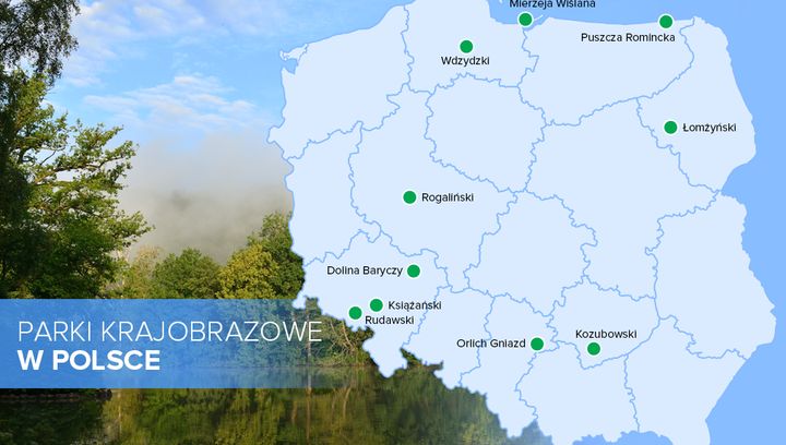 10 najciekawszych parków krajobrazowych w Polsce