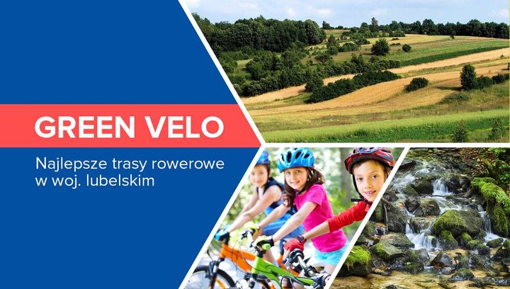 Green Velo: najlpesze trasy rowerowe w województwie lubelskim