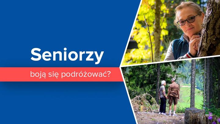 Seniorzy boją się podróżować? Niekoniecznie!