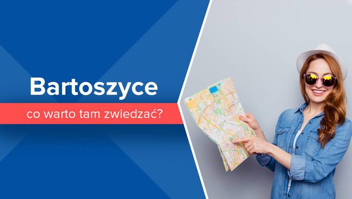 Bartoszyce - co warto tam zwiedzać?