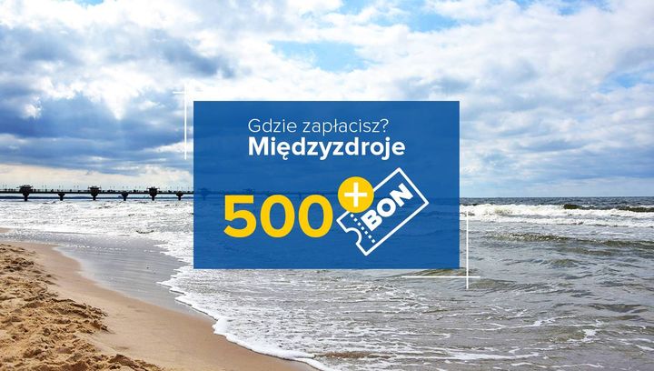 Lista miejsc w Międzyzdrojach, gdzie wykorzystasz bon 500+