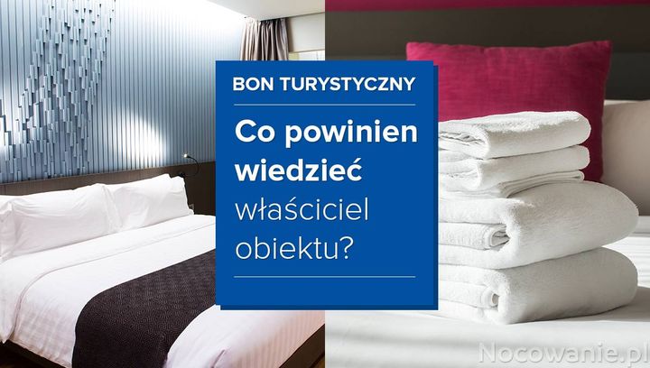 Bon turystyczny. Co powinien wiedzieć właściciel obiektu?