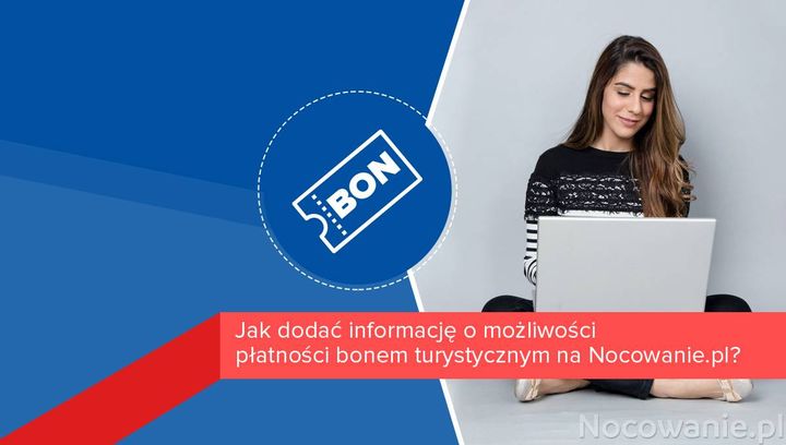 Jak dodać informację o możliwości płatności bonem turystycznym na Nocowanie.pl?