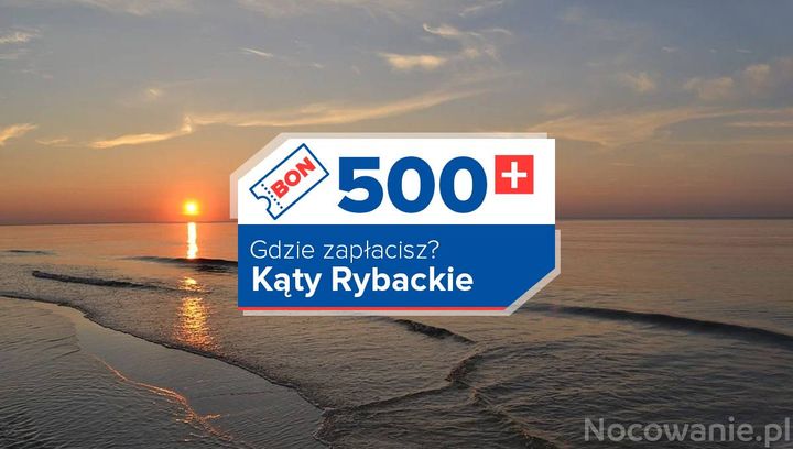 Bon turystyczny w Kątach Rybackich. Gdzie go zrealizować?