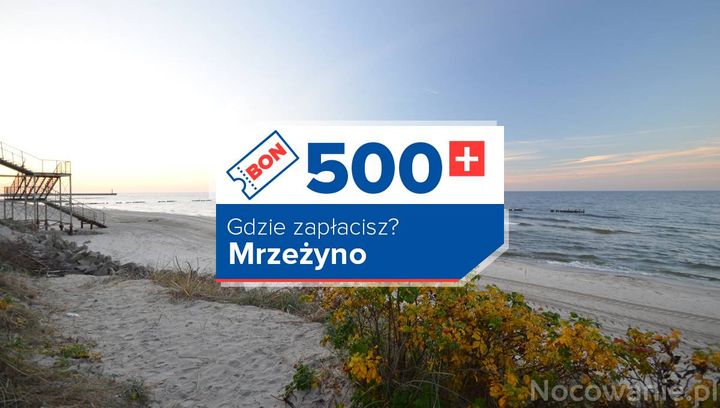 Bon turystyczny 500+. Lista miejsc w Mrzeżynie