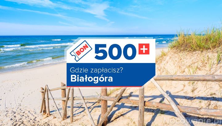 Białogóra. Tam zrealizujesz bon 500+