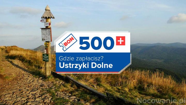 Gdzie w Ustrzykach Dolnych zrealizujemy bon turystyczny?