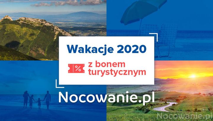 Wakacje 2020 z bonem turystycznym