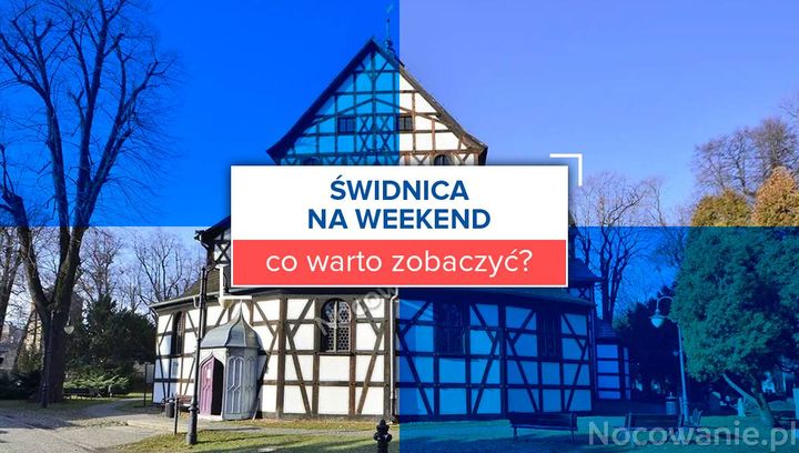 Świdnica na weekend - co warto zobaczyć?